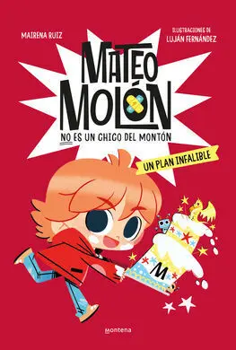 Mateo Molón 3. Un Plan Infalible