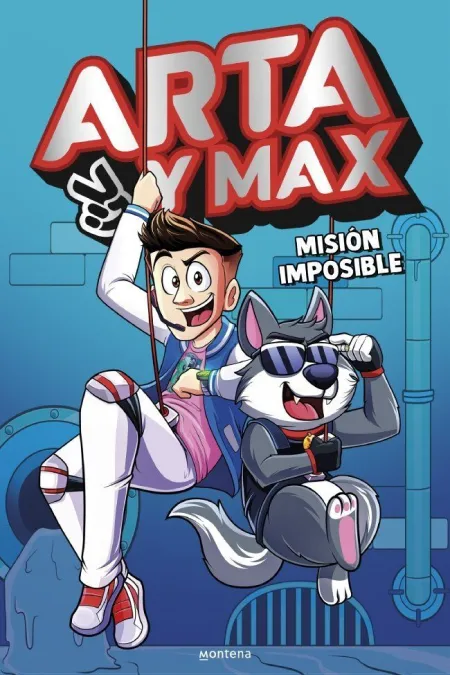 Arta y Max 2. Misión Imposible