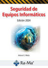 SEGURIDAD DE EQUIPOS INFORMATICOS EDICION 2024