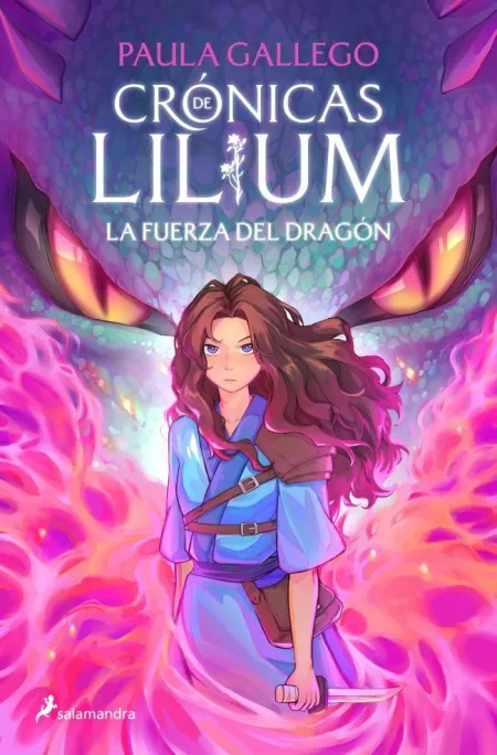 Crónicas de Lilium 1. La Fuerza del Dragón