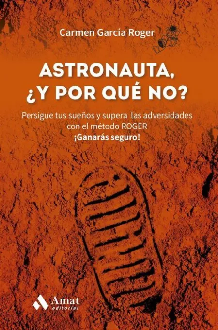 Astronauta, ¿Y por que No?