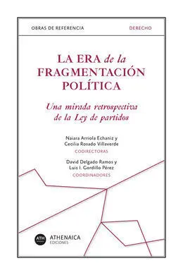 La Era de la Fragmentación Política