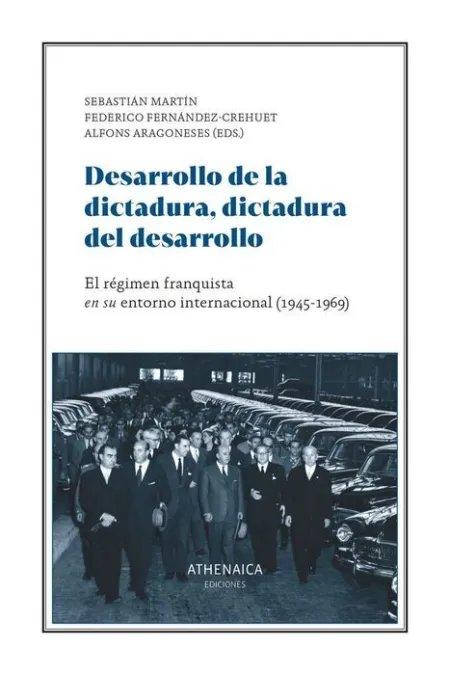 Desarrollo de la Dictadura, Dictadura del Desarrol