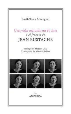 Una Vida Recluida en el Cine o el Fracaso de Jean