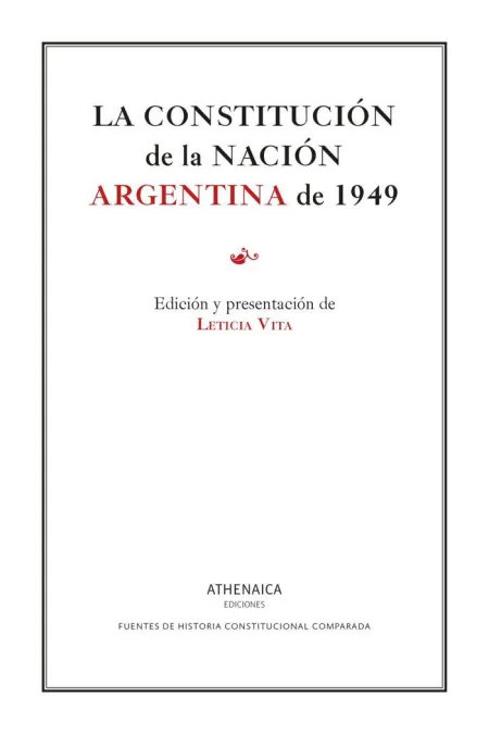 La Constitución de la Nación Argentina de 1949