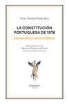 LA CONSTITUCIÓN PORTUGUESA DE 1976 EN PERSPECTIVA HISTÓRICA