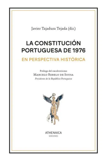 La Constitución Portuguesa de 1976 en Perspectiva Histórica