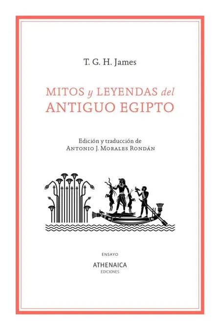 Mitos y Leyendas del Antiguo Egipto