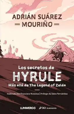Zelda. Los Secretos de Hyrule