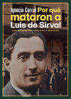 POR QUE MATARON A LUIS DE SIRVAL