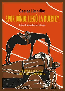 ¿Por Dónde Llegó la Muerte?