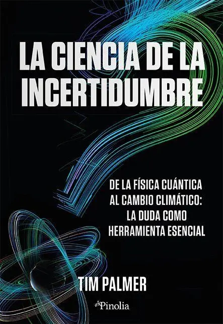 Ciencia de la Incertidumbre, la