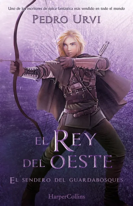 El Sendero del Guardabosques 7. El Rey del Oeste