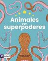 ANIMALES CON SUPERPODERES