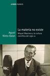 LA MATERIA NO EXISTE