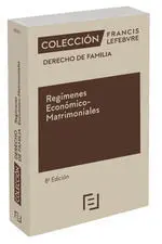 Regímenes Económico-Matrimoniales 8ª Edc.