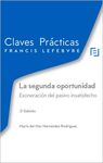 CLAVES PRÁCTICAS LEY DE SEGUNDA OPORTUNIDAD: EXONERACION DEL PASIVO INSATISFECHO