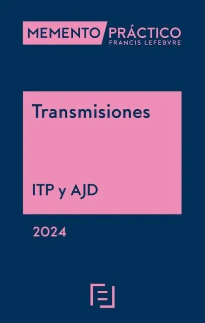 Memento Transmisiones (Itp y Ajd) 2024