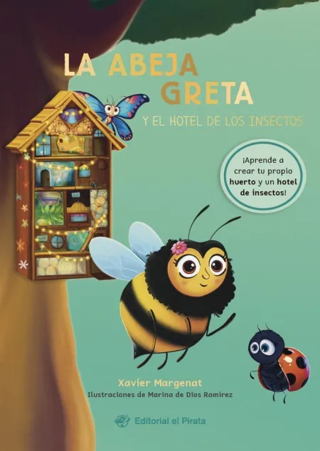 Abeja Greta y el Hotel de los Insectos, la