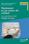 MONTESSORI EN UN CENTRO DE CALIDAD