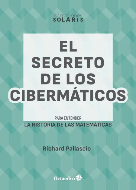 El Secreto de los Cibermáticos
