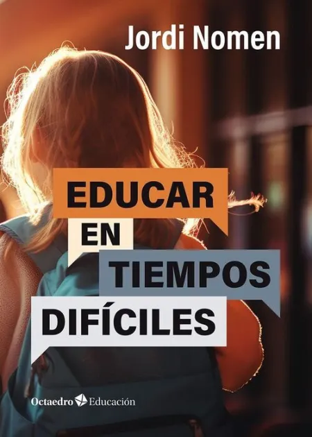 Educar en Tiempos Dificiles