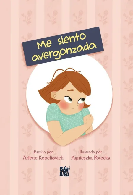 Cuentos de las Emociones - me Siento Avergonzada