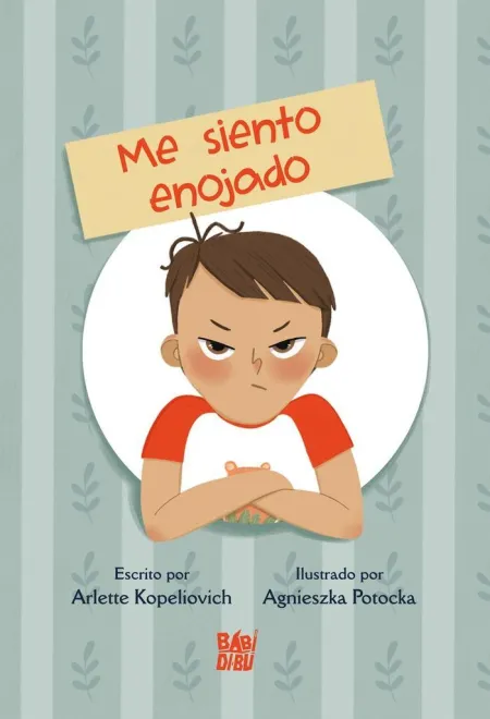 Cuentos de las Emociones - me Siento Enojado