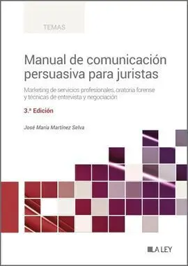 Manual de Comunicación Persuasiva para Juristas