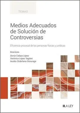 Medios Adecuados de Solución de Controversias.