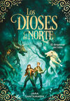 LOS DIOSES DEL NORTE 5. EL DESPERTAR DEL LOBO