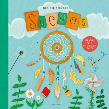 Sueños. Desiree Acevedo Regalo Profe 3