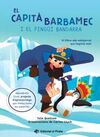 CAPITÀ BARBAMEC I EL PINGÜÍ BANDARRA, EL