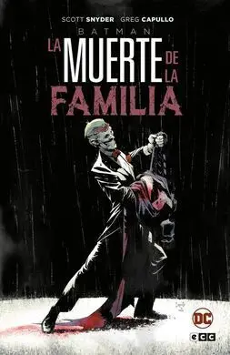 Batman: la Muerte de la Familia (Grandes Novelas Gráficas de Batman)