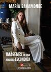 IMÁGENES DE UNA REALIDAD ESCONDIDA