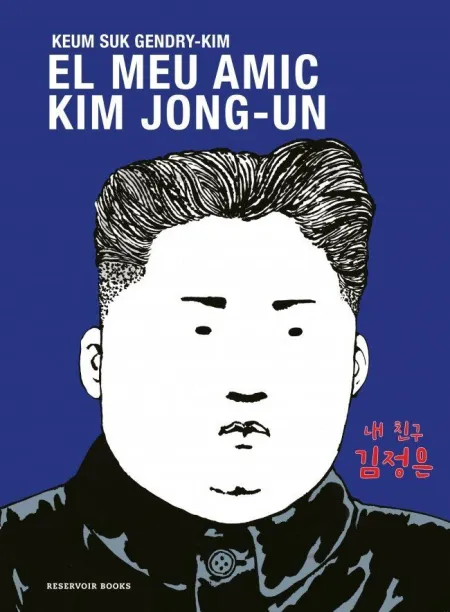 Meu Amic Kim Jong-Un, el - Catala
