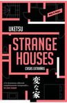 STRANGE HOUSES 2