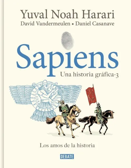Sapiens. Una Historia Grafica (Vol 3)