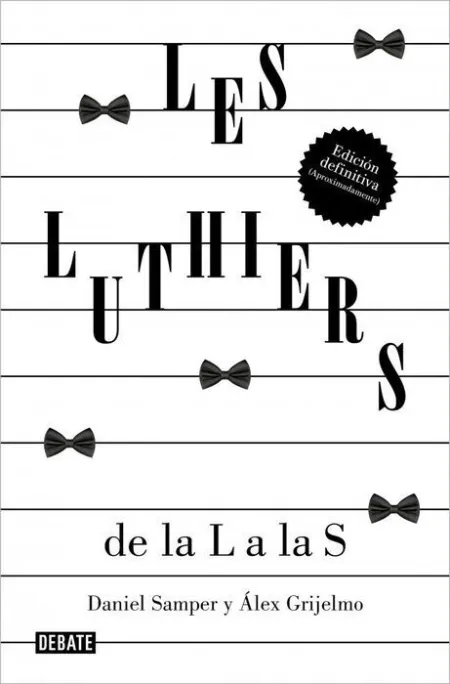 Les Luthiers (Edicion Ampliada 2023)