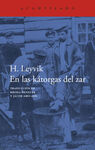 EN LAS KÁTORGAS DEL ZAR