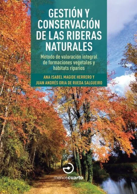Gestion y Conservacion de las Riberas Naturales