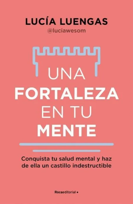 Una Fortaleza en tu Mente