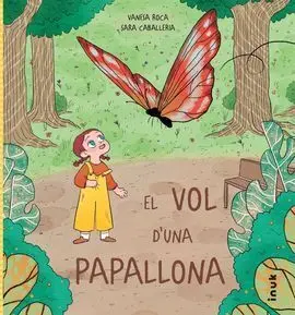 El Vol D'una Papallona