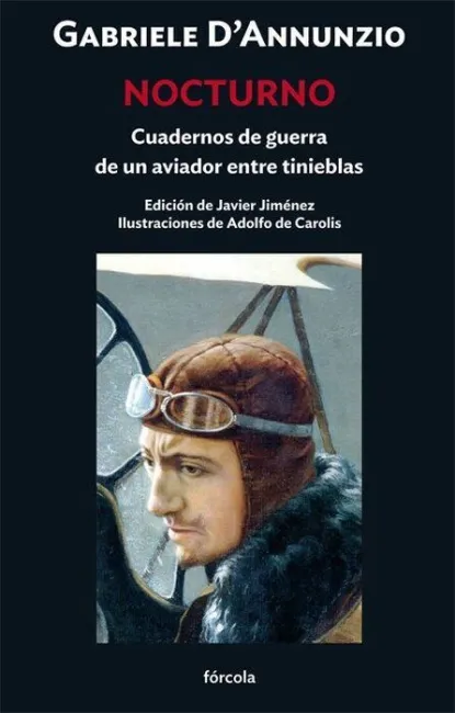 Nocturno. Cuadernos de Guerra de un Aviador entre