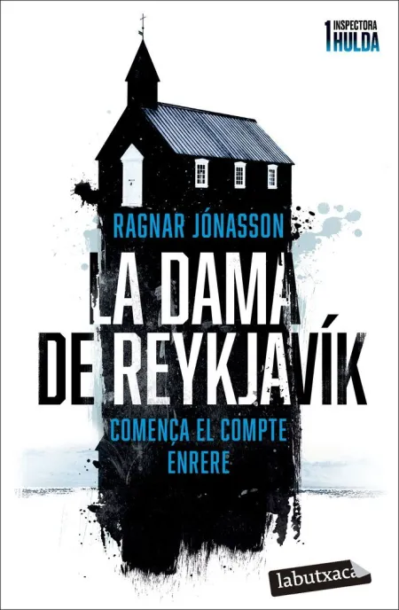 La Dama de Reykjavík (Sèrie Inspectora Hulda 1)