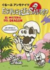 ESQUELETOSAURIO 1. EL MISTERIO DEL DRAGÓN