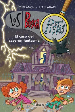 Los Buscapistas 17. El Caso del Caserón Fantasma