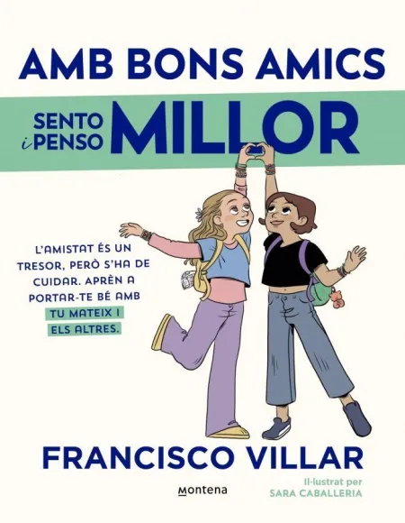 Amb Bons Amics Penso I Sento Millor