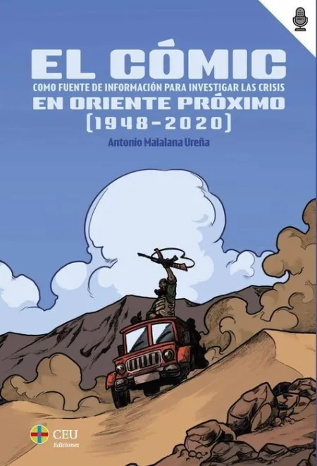 El Cómic Como Fuente de Información para Investigar las Crisis en Oriente Próxim