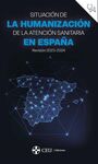 SITUACIÓN DE LA HUMANIZACIÓN DE LA ATENCIÓN SANITARIA EN ESPAÑA. REVISIÓN 2023-2